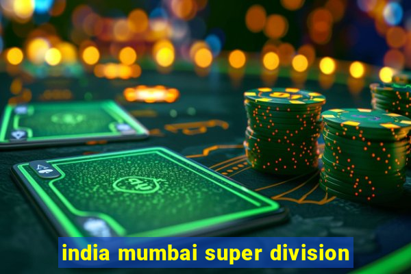 india mumbai super division